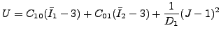 $\displaystyle U=C_{10}(\bar{I}_1-3)+C_{01}(\bar{I}_2-3)+\frac{1}{D_1}(J-1)^2$